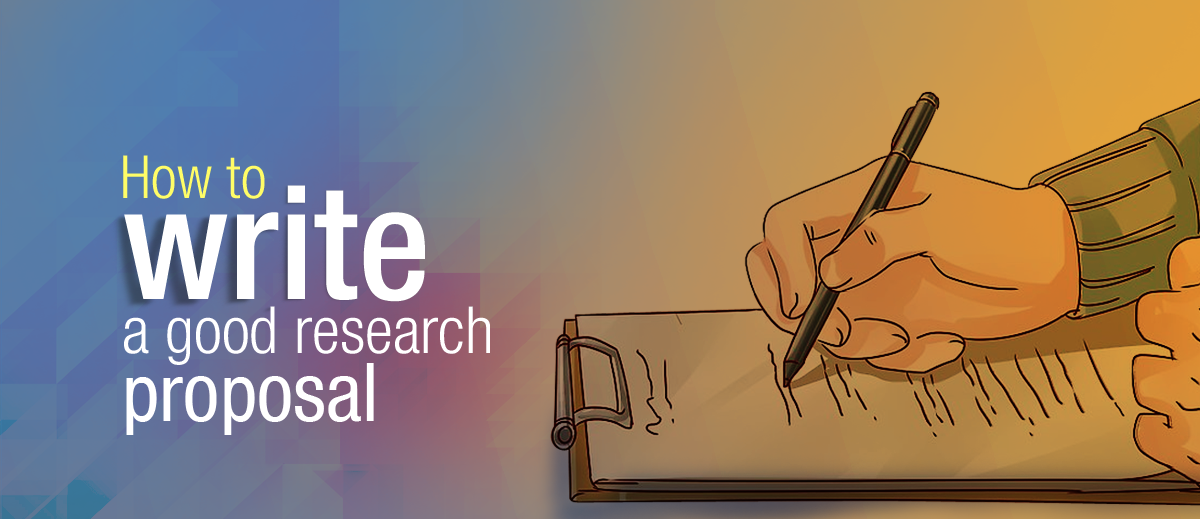 How to write a good research proposal كيف تكتب خطة بحث جيدة 